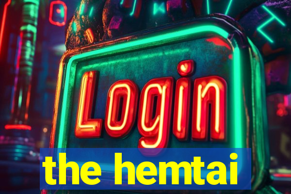 the hemtai